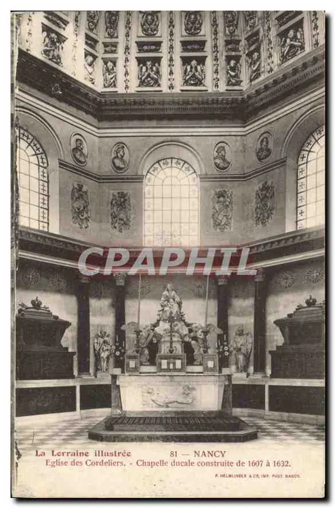 Kirche der Cordeliers - Ducalische Kapelle, gebaut von 1607 bis 1632 — La Lorraine illustrée, Nr. 81, herausgegeben von R. Helmländer & Cie, Druck von Nandy - Vorderseite