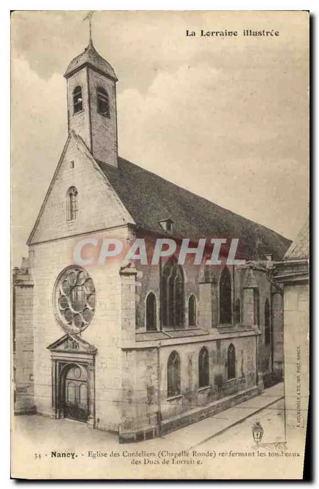 Nancy - Kirche der Cordeliers (Runde Kapelle), die die Grabstätten der Herzöge von Lothringen beherbergt — Illustrierte Lothringen, veröffentlicht von P. RICHARD & Cie, Nancy - Vorderseite