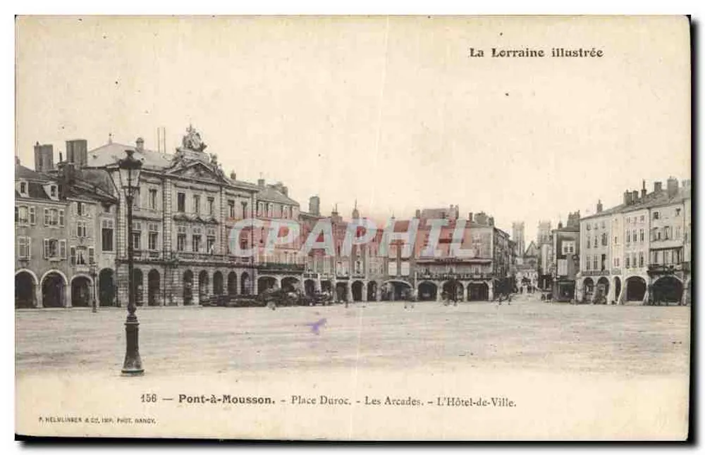Pont-à-Mousson — Place Duroc, Die Arcaden, Das Rathaus — Illustrierte Lothringen, Nr. 156, P. Helmlinger & Cie, Foto. Rancy - Vorderseite