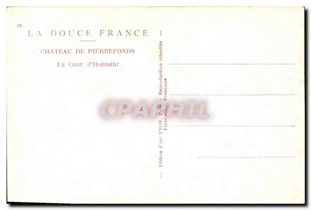 Château de Pierrefonds — La Cour d'Honneur — Édition d'Art YVON, Paris - Verso
