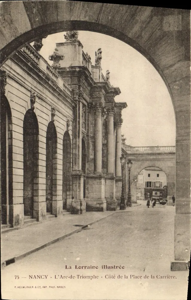 NANCY — Der Arc de Triomphe — Seite der Place de la Carrière — P. HELMLINGER & CIE, IMP. PHOT. NANDY - Vorderseite