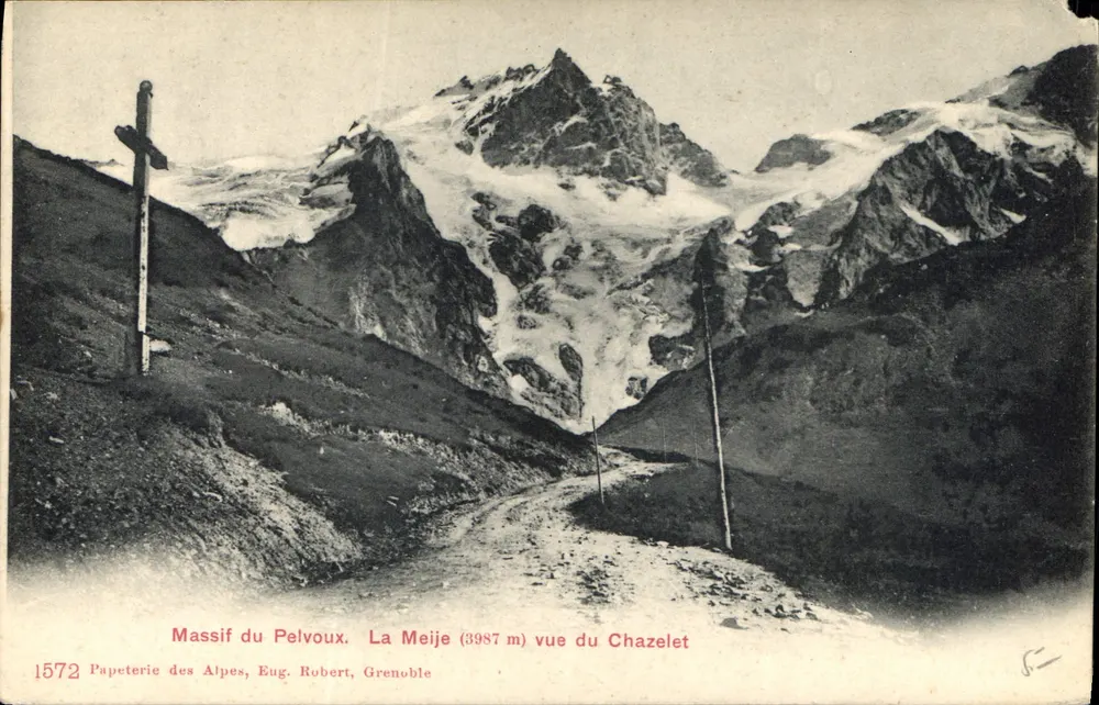 Massif du Pelvoux — La Meije (3987 m) von Chazelet aus gesehen — Papeterie des Alpes, Eug. Robert, Grenoble - Vorderseite