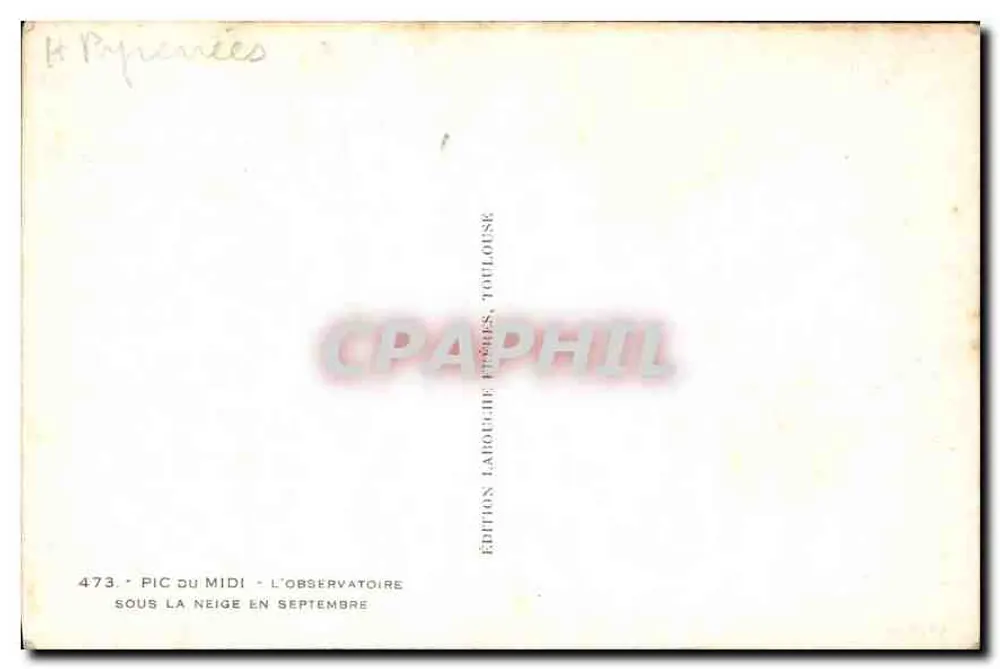 Pic du Midi — Ansicht des Observatoriums unter Schnee — Édition Labourd aus Toulouse, Nr. 473 - Rückseite