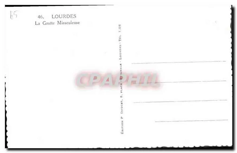 Lourdes — A Grotta Milagrosa — Edição P. Dodcet, 8, Place Peyramale, Lourdes - Verso