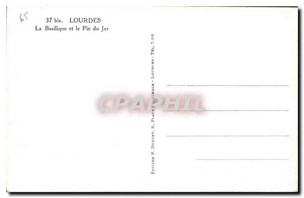Lourdes — A Basílica e o Pic du Jer — Édition P. Doucet, Lourdes - Verso