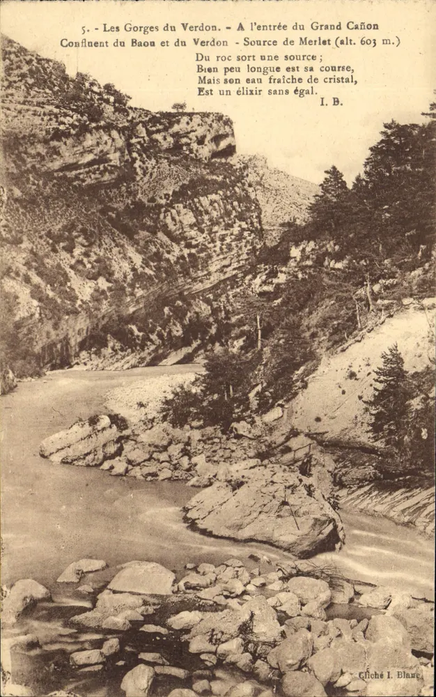 Die Verdon-Schluchten — Am Eingang zum Grand Canyon — Quelle von Merlet (Höhe 603 m.) — Échich I. Blanc - Vorderseite