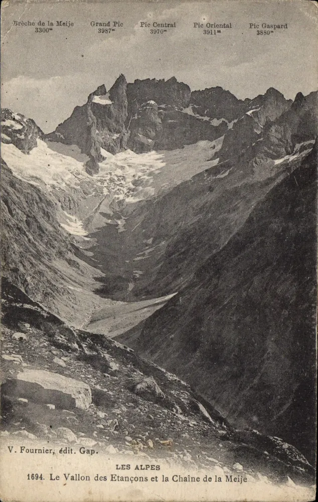 Die Alpen — Der Vallon des Etançons und die Meije-Kette — V. Fournier, Verlag Gap, Nr. 1694 - Vorderseite
