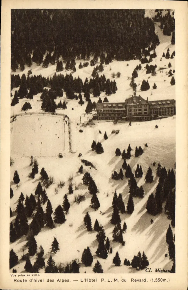 Winterstraße der Alpen — Das P.L.M.-Hotel du Revard (1.550m) — Cl. Michaud - Vorderseite