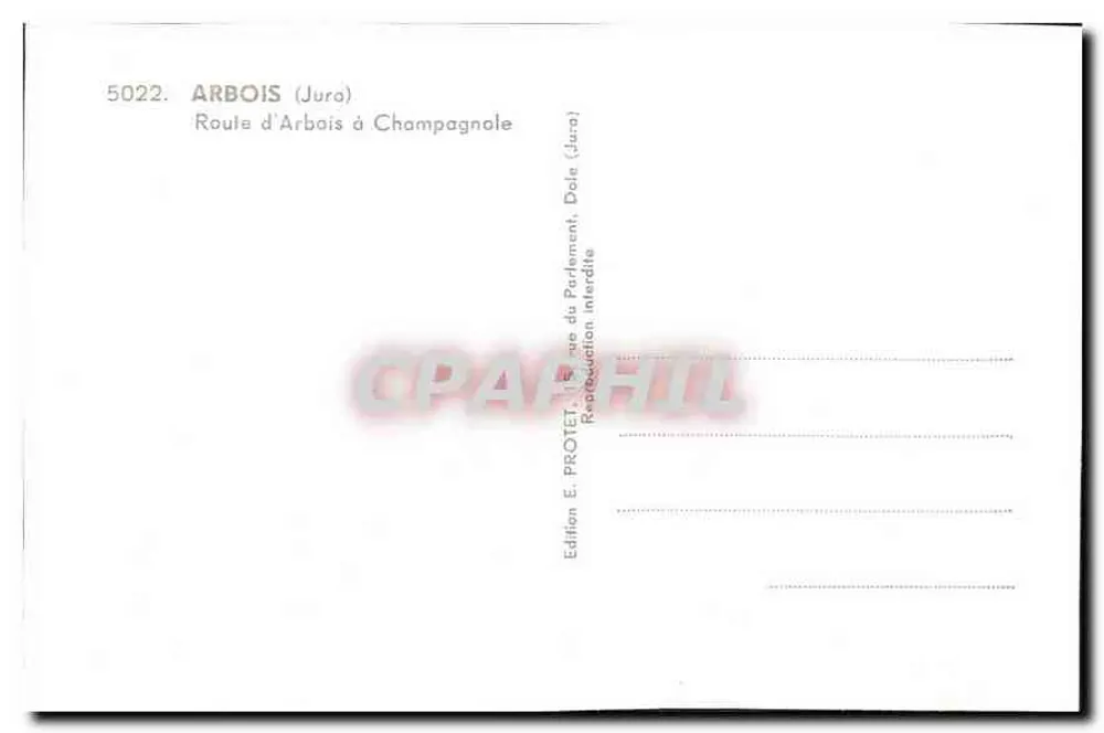 Straße von Arbois nach Champagnole — Jura — Edition E. PROTET - Rückseite