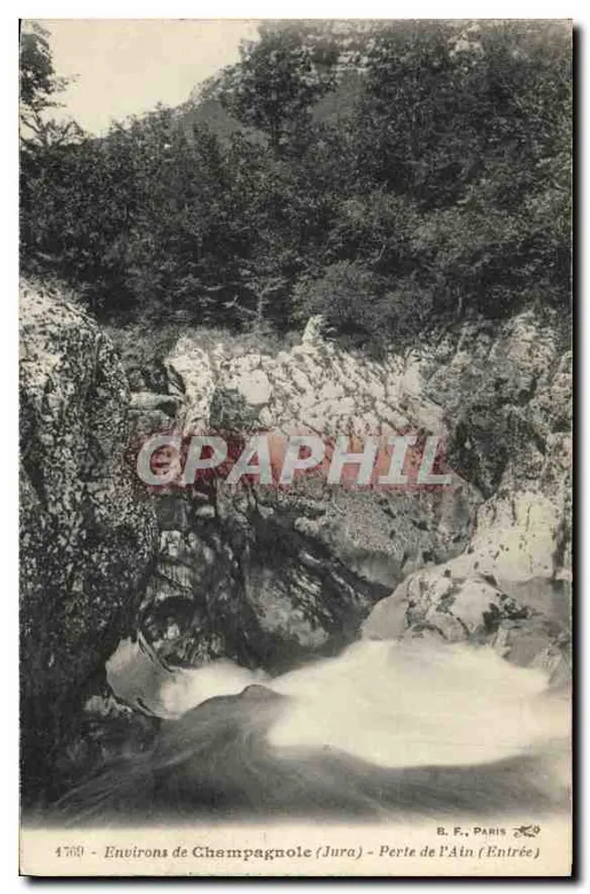 Umgebung von Champagnole (Jura) — Fall des Ain (Eingang) — B. F., Paris, n° 4760 - Vorderseite