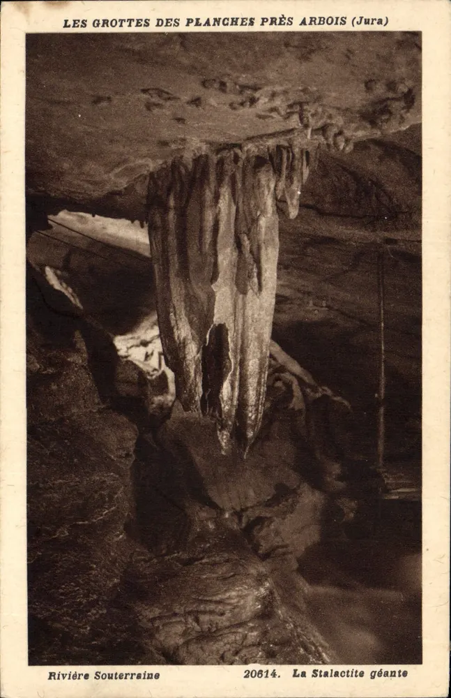Die Höhlen von Planches bei Arbois (Jura) — Die riesige Stalaktit — Unterirdischer Fluss, n° 20614 - Vorderseite