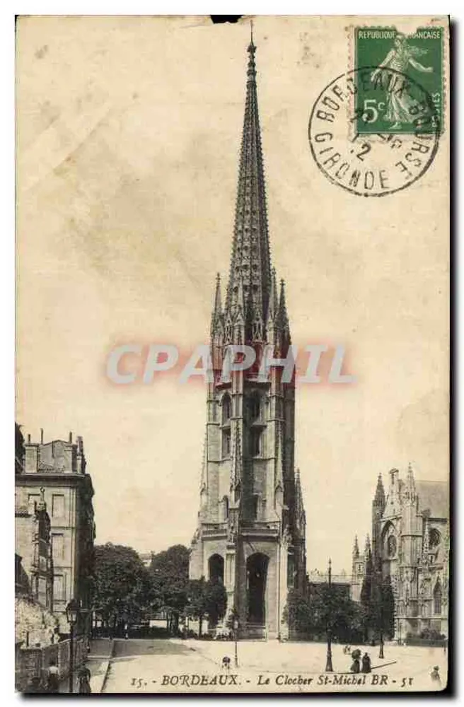 Bordeaux - Le Clocher St-Michel — éditeur : 15. - BORDEAUX. - Le Clocher St-Michel BR - 51 - Frente