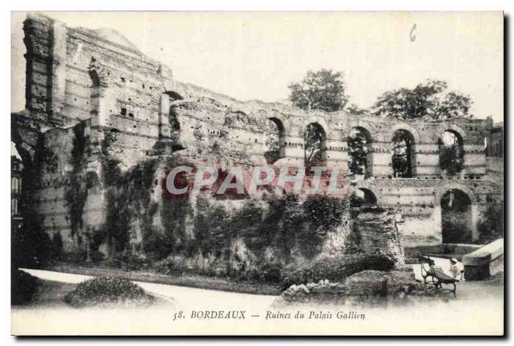 Bordeaux — Ruínas do Palácio Gallien — CPAPHIL n°58 - Frente