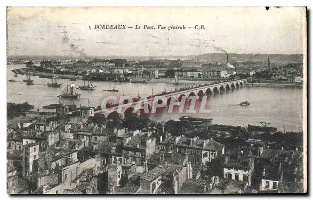 Bordeaux — Vue générale du Pont — C.B. - Frente