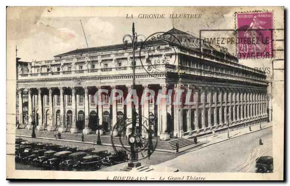 Bordeaux — Das Grand Théâtre — La Gironde Illustrée - Vorderseite