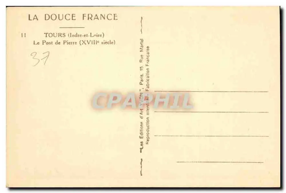 Tours — O Ponte de Pedra (século XVIII) — Les Éditions d'Art YVON, Paris - Verso