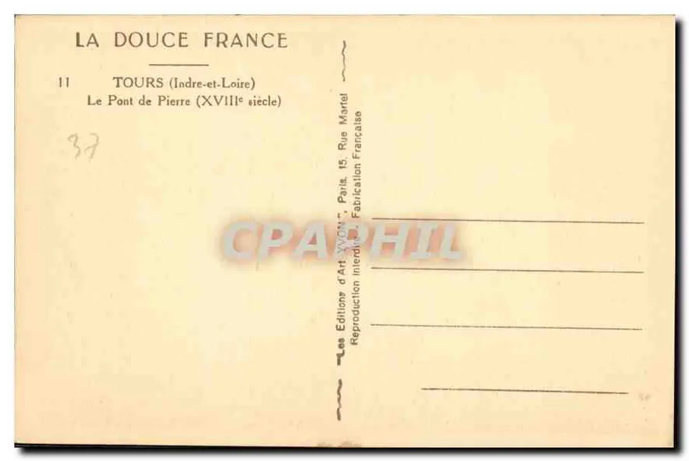 Tours — O Ponte de Pierre (século XVIII) — Edições d'Art Yvon, Paris - Verso