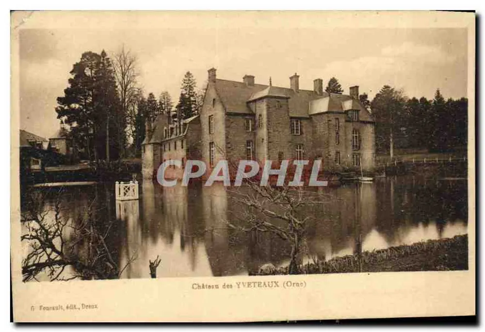 Castelo dos Yveteaux (Orne) — vista do lago — editor Feuinault, Dreux - Frente