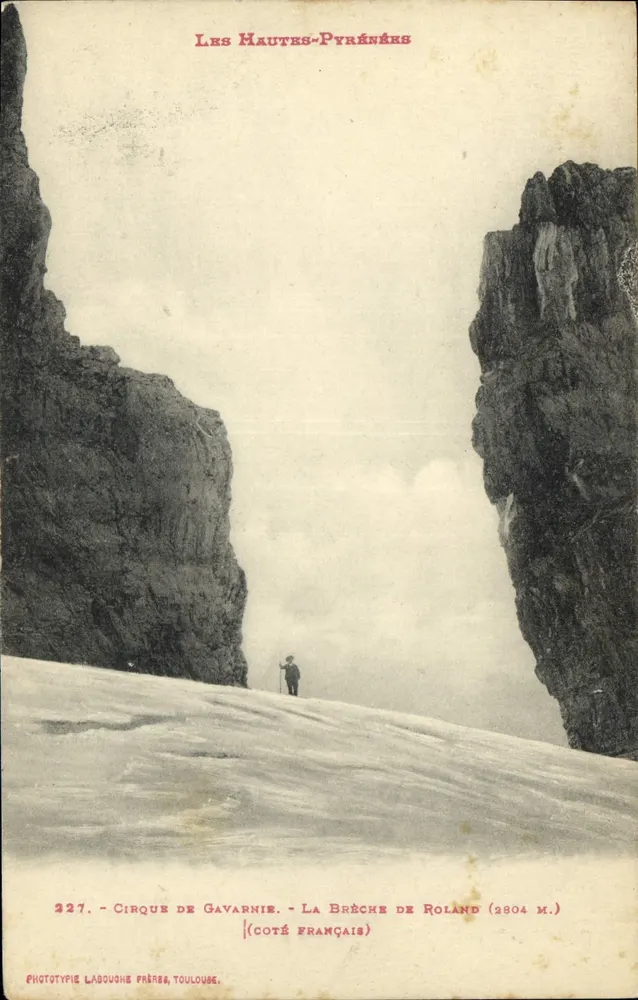 Cirque de Gavarnie - Die Brèche de Roland (2804 m.) — Les Hautes-Pyrénées — Phototypie Labouche, Toulouse, Nr. 227 - Vorderseite