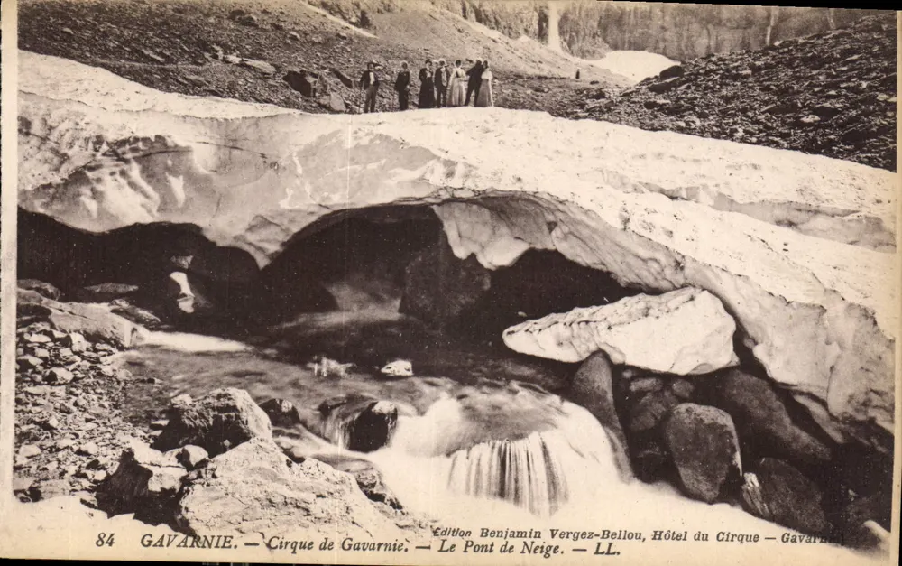 Gavarnie — Cirque de Gavarnie — Le Pont de Neige — Edition Benjamin Vergez-Bellou, Hôtel du Cirque — LL. - Vorderseite