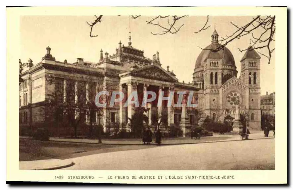 Strasbourg — Das Justizpalast und die Kirche Saint-Pierre-le-Jeune — Karten « La Cigogne » - Vorderseite