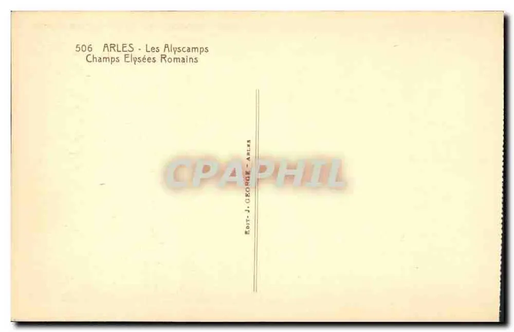 Arles - Os Alyscamps — Os Campos Élisios Romanos — J. George, n°506 - Verso