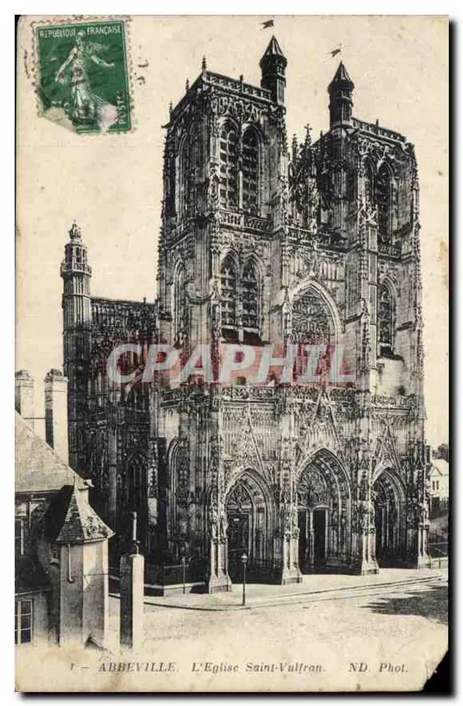 Abbeville — A Igreja de São Vulfrano — ND Phol. - Frente
