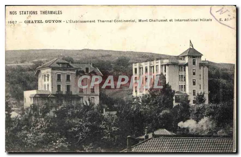 Châtel-Guyon — Das Thermalbad Continental, Hotels Mont Challusset und International — E. A. - Vorderseite