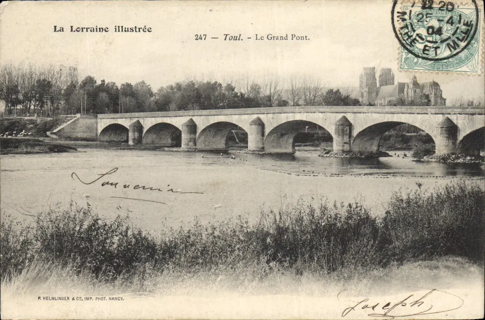 Toul - Der Große Brücke — Illustrierte Lothringen, Nr. 247 — R. Helmlinger & Cie, Foto. Nancy - Vorderseite