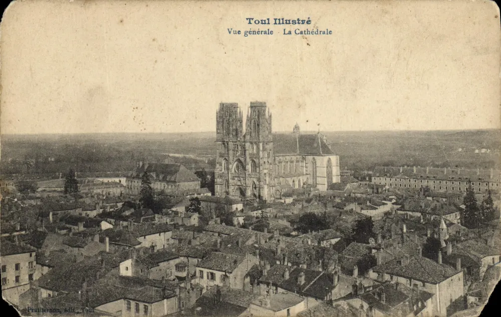 Toul Illustré — Allgemeiner Blick — Die Kathedrale — Prairierman, Verlag Toul - Vorderseite
