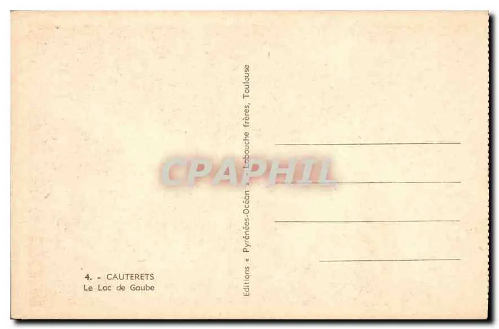 Het meer van Gaube — Cauterets — Uitgever: Labouchouche broers - Achterkant