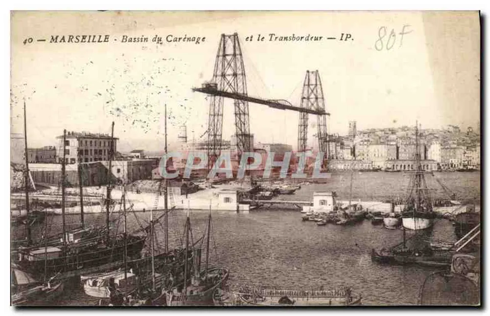 Marseille - Bassin du Carénage und der Transbordeur — IP. 40 - Vorderseite