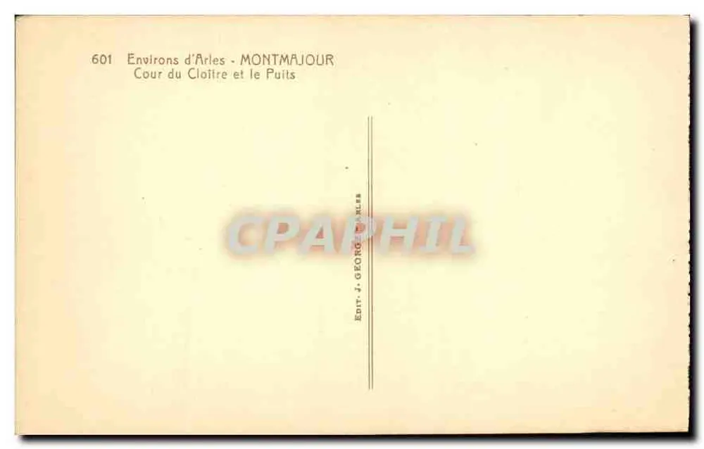 Corte do Claustro e o Poço — Montmajour — Edit. J. George, Arles - Verso