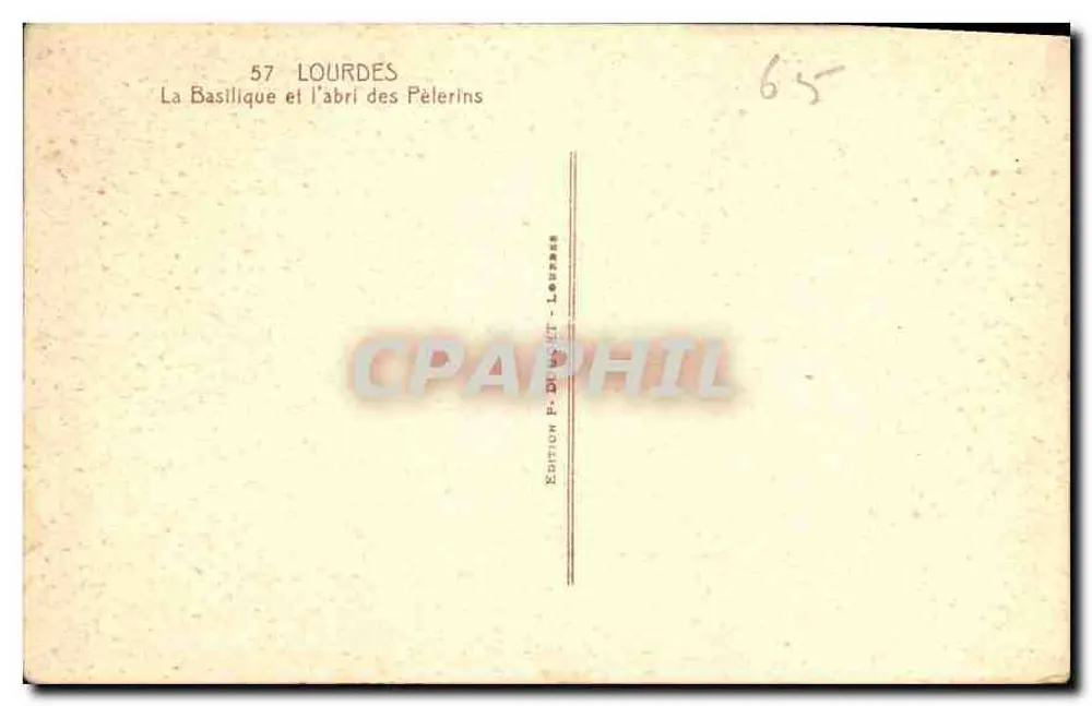 Lourdes — Die Basilika und das Schutzhaus der Pilger — Edition P. Doicot - Lourdes - Rückseite