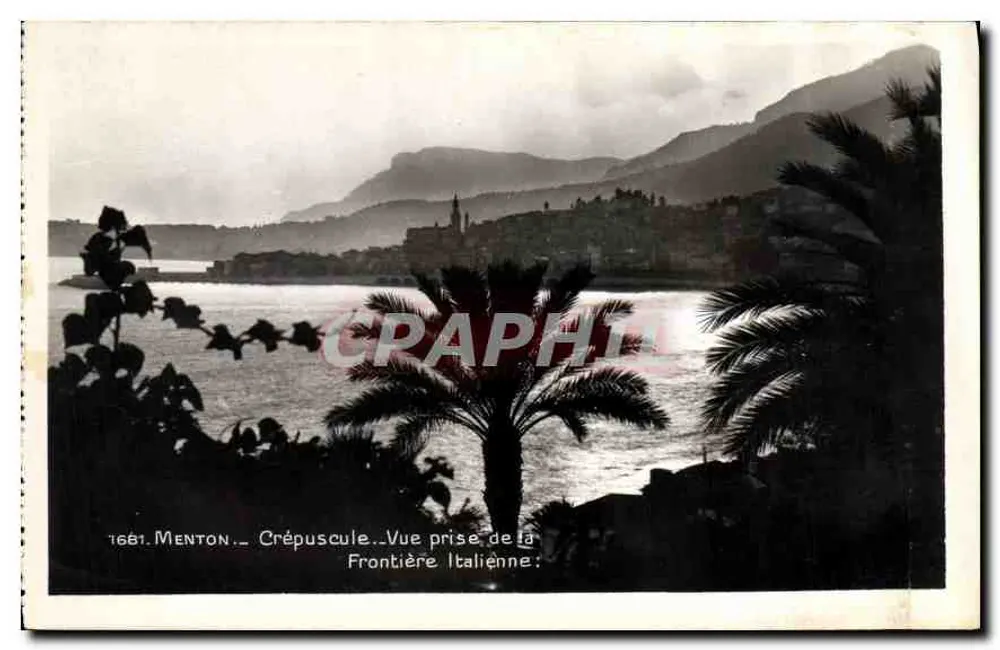 Menton — Dämmerung. Ansicht vom italienischen Grenzgebiet — Éditions Saint-Raphaël, n°1661 - Vorderseite