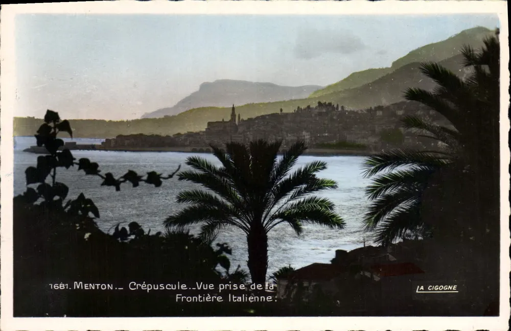 Menton — Dämmerung. Ansicht von der italienischen Grenze — La Cigogne, n° 1681 - Vorderseite