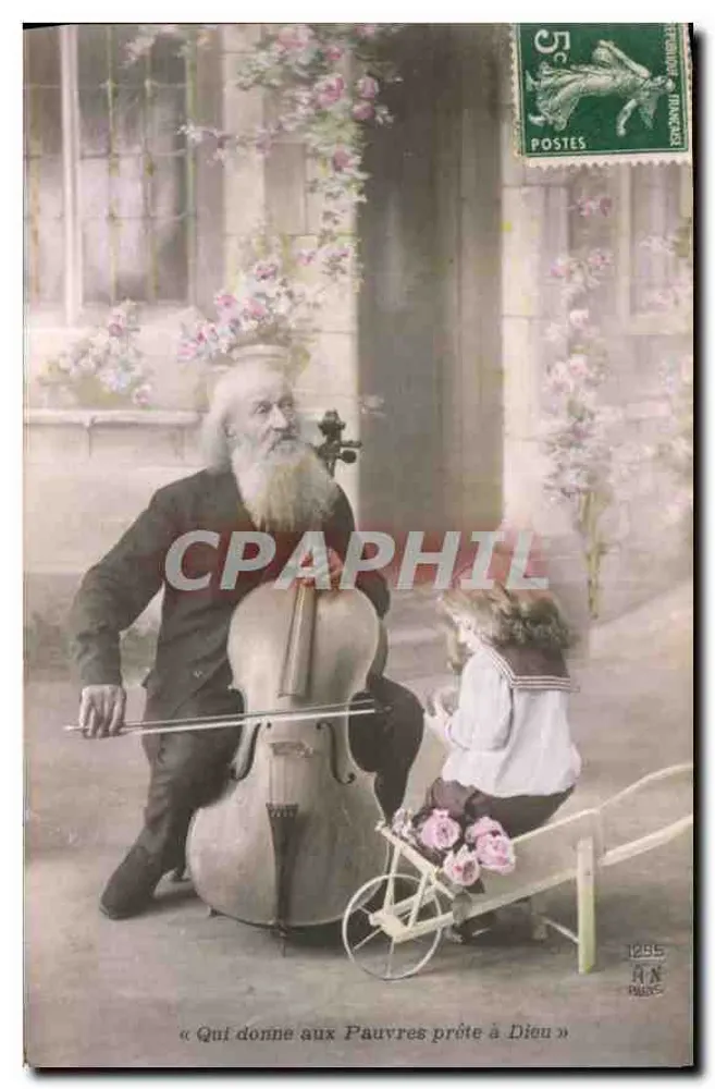Alter Musiker mit Cello und Kind — gedruckter Text « Wer den Armen gibt, leiht Gott » — Verlag A.N. Paris, Nr. 1295 - Vorderseite