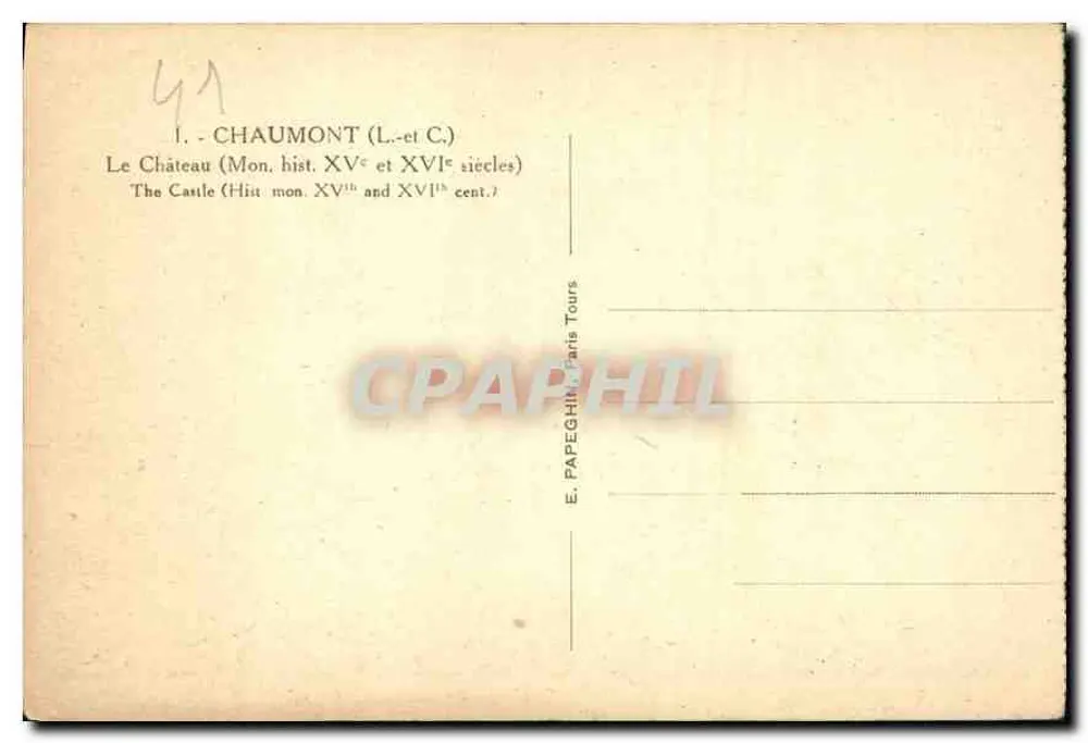 Schloss Chaumont — Historische Denkmäler des 15. und 16. Jahrhunderts — E. Papeghin, Paris Tours - Rückseite