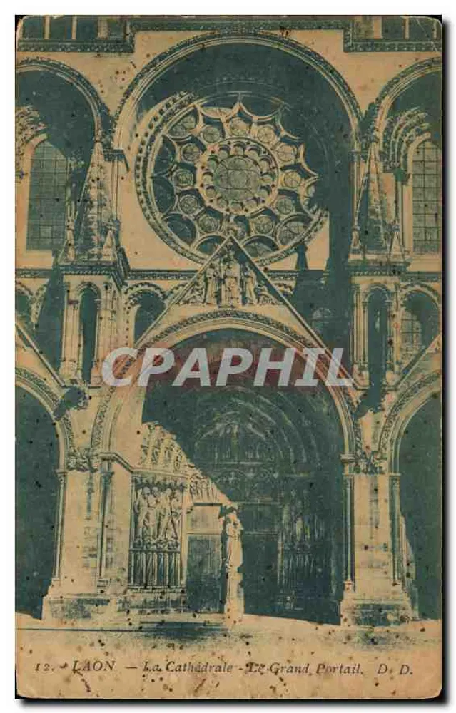 Laon — La Cathédrale — Le Grand Portail — D. D. — n°12 - Recto