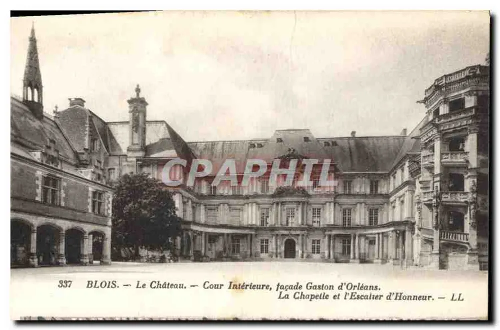 Blois — Das Schloss. Innenhof, Fassade von Gaston d'Orléans. Die Kapelle und die Ehrenstiege — LL - Vorderseite