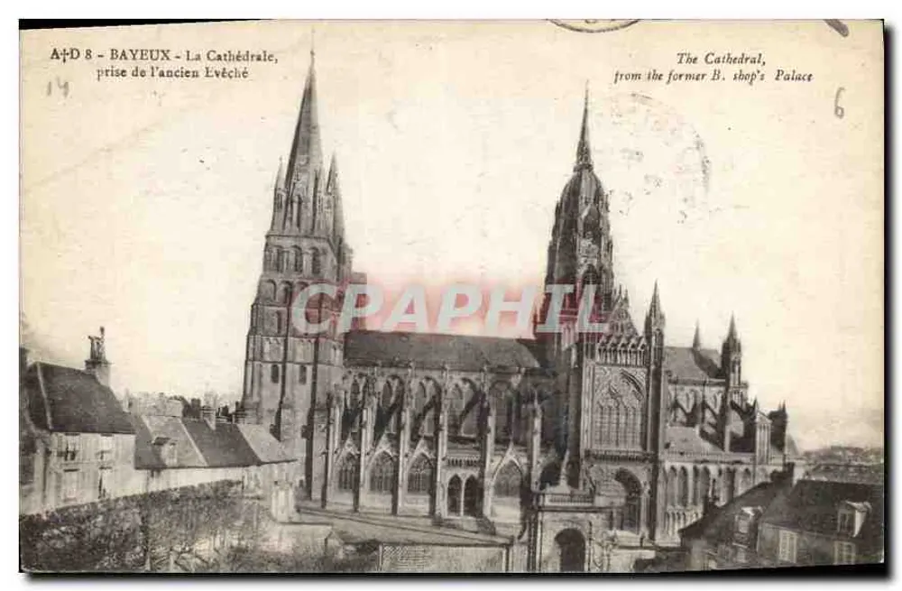 Bayeux - Die Kathedrale, Ansicht vom alten Bischofspalast — A+D 8, Verlag A+D - Vorderseite