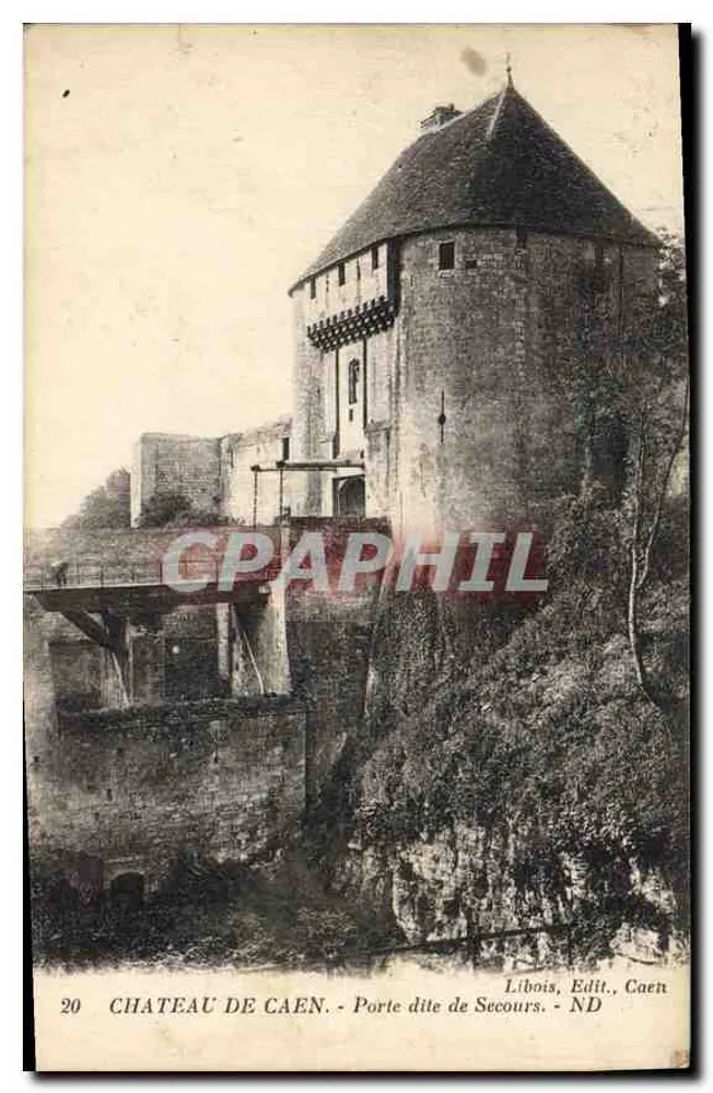 Castelo de Caen — Porta chamada de Secours — Libois, Edit. Caen, n°20 - Frente