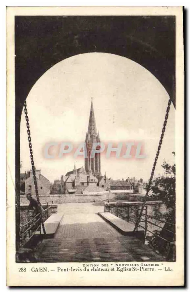 Caen — Schiebebrücke des Schlosses und Kirche St-Pierre — Ausgabe der Nouvelles Galeries, Nr. 288 - Vorderseite