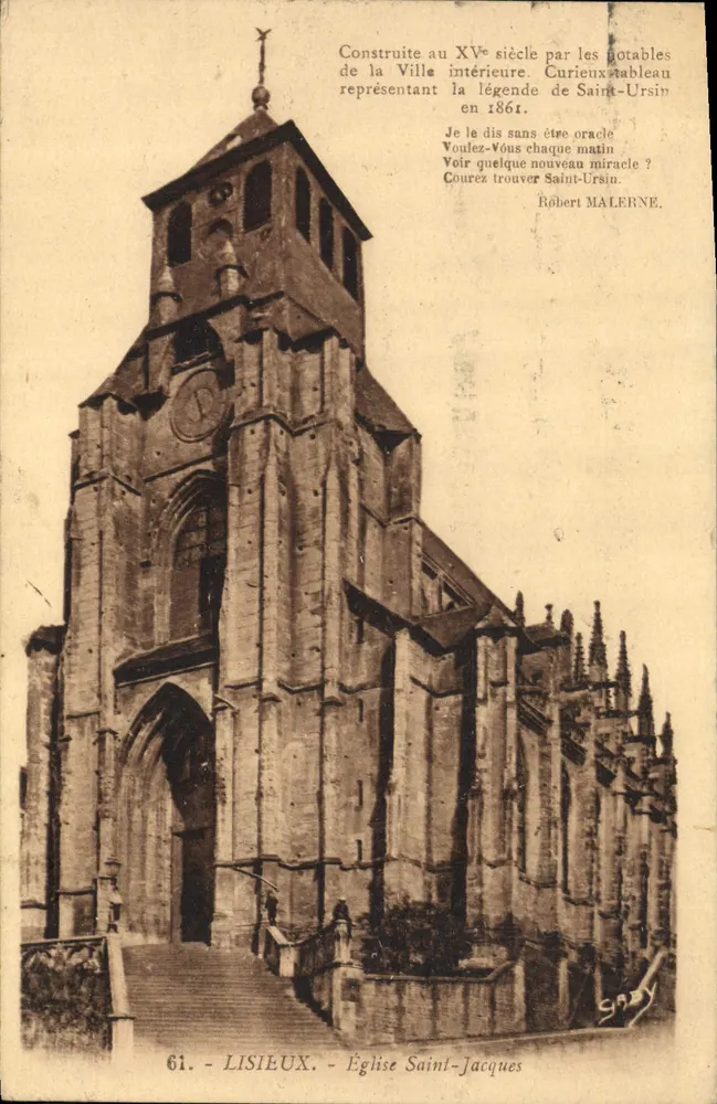 LISIEUX - Igreja de São Jacó — Construída no século XV pelos notáveis da Cidade, representando a lenda de São Ursino em 1861. Editor G. Artaud, n° 61. - Frente