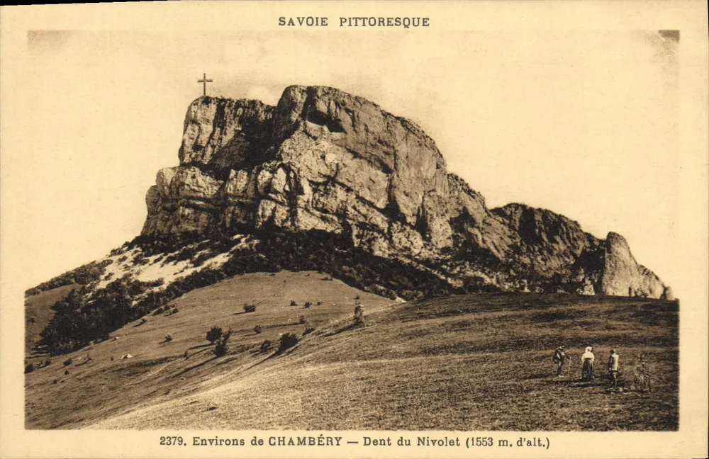 Arredores de CHAMBÉRY — Dent du Nivolet (1553 m.d'alt.) — Savoie Pittoresque - Frente