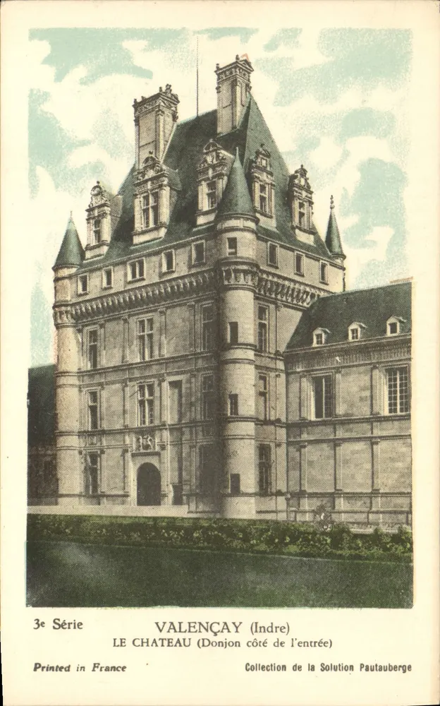 Valençay (Indre) — Das Schloss (Donjon auf der Seite des Eingangs) — Sammlung Solution Pautaubege, 3. Serie - Vorderseite