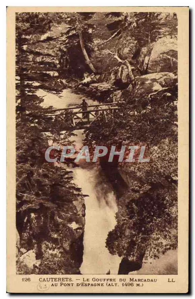 Cauterets — Ansicht des Marcadau-Schlunds am Pont d'Espagne (Höhe 1496 m.) — LL n°126 - Vorderseite