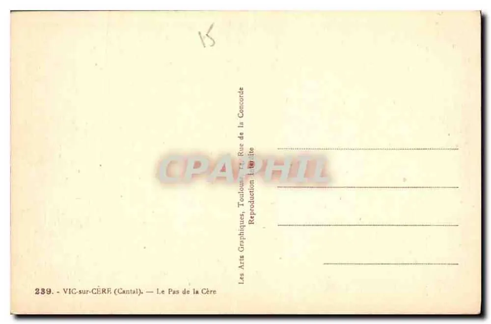 Le Pas de la Cère — VIC-sur-CÈRF (Cantal) — Les Arts Graphiques, Toulouse - Rückseite