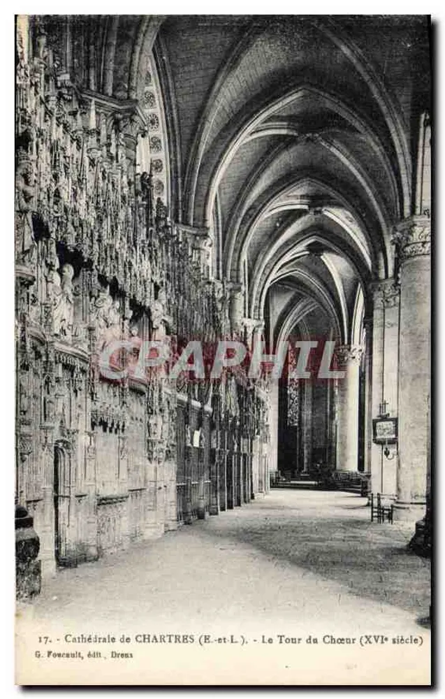 Kathedrale von Chartres (E.-et-L.) — Der Chorweg (16. Jahrhundert) — G. Foucault, Verlag, Dreux - Vorderseite