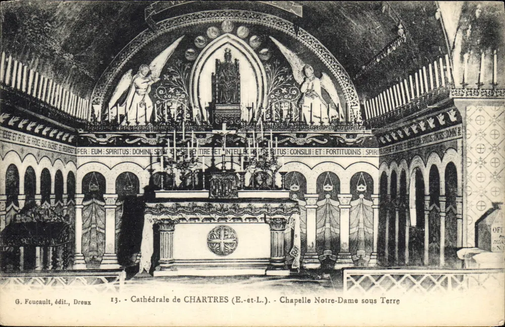 Chapelle Notre-Dame sous Terre — Kathedrale von Chartres (E.-et-L.) — G. Feucault, Verlag, Dreux, n°13 - Vorderseite